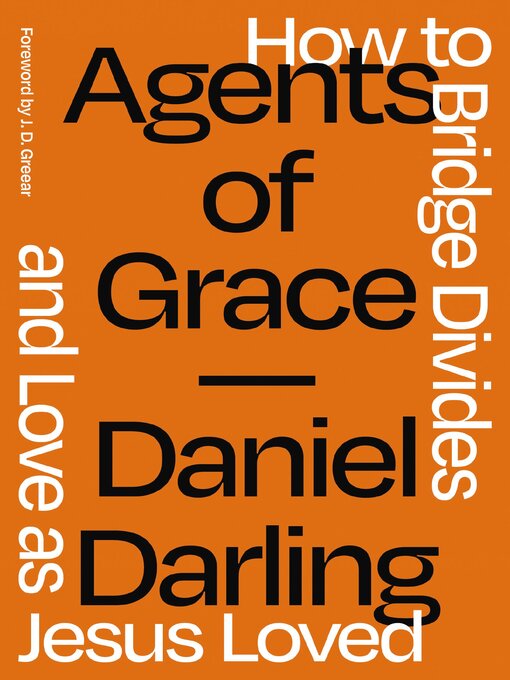 Title details for Agents of Grace by Daniel Darling - Available